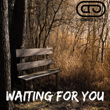 Dj Chris Olmos - Waiting For You