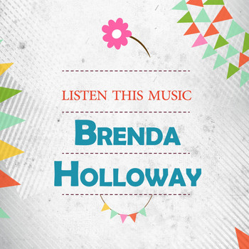 Brenda Holloway - Listen This Music