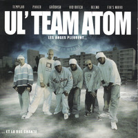 Ul'team Atom - Les anges pleurent... et la rue chante (Explicit)
