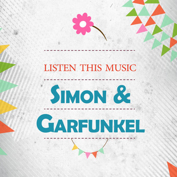 Simon & Garfunkel - Listen This Music