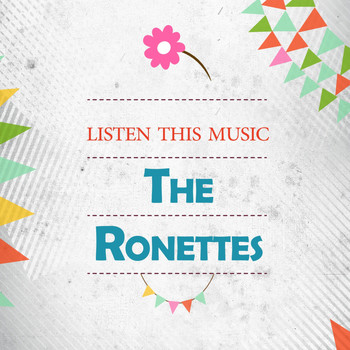 The Ronettes - Listen This Music