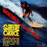 Dick Dale and his Del-Tones - Surfers' Choice