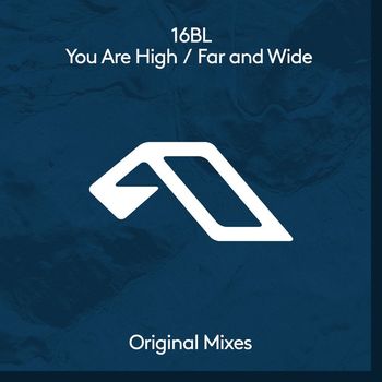 16BL - You Are High / Far and Wide