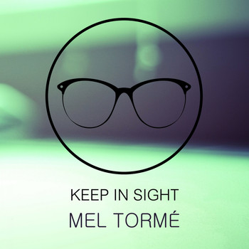 Mel Tormé - Keep In Sight
