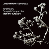 London Philharmonic Orchestra and Vladimir Jurowski - Tchaikovsky: The Complete Symphonies