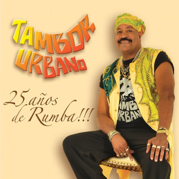 Tambor Urbano - Tributos: 25 Años de Rumba, Vol. 2