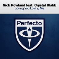 Nick Rowland featuring Crystal Blakk - Loving You Loving Me