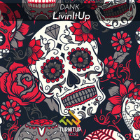 Dank - LivinItUp