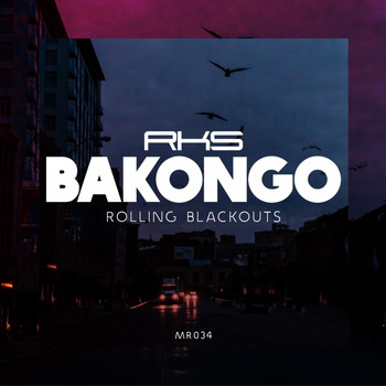 Bakongo - Roling Blackouts