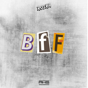 Roska - BFF