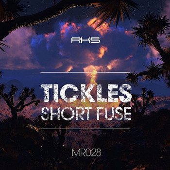Tickles - Short Fuse