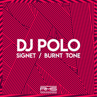 DJ Polo - Signet / Burnt Tone