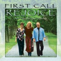 First Call - Rejoice
