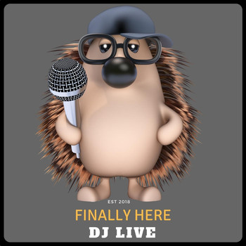 Dj Live - Finally Here