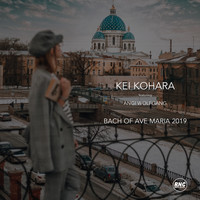 Kei Kohara - Bach of Ave Maria 2019