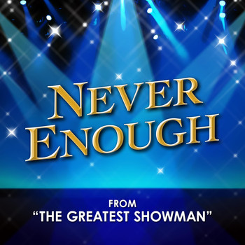 Darla Day - Never Enough (From "The Greatest Showman")