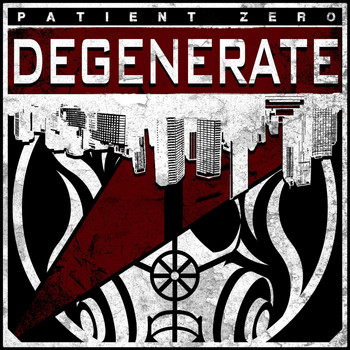 Patient Zero - Degenerate