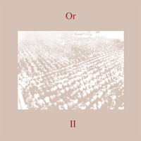 Or - II