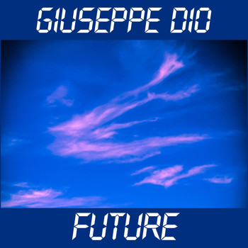 Giuseppe Dio - Future