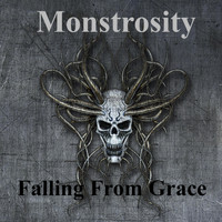Monstrosity - Falling from Grace (Explicit)