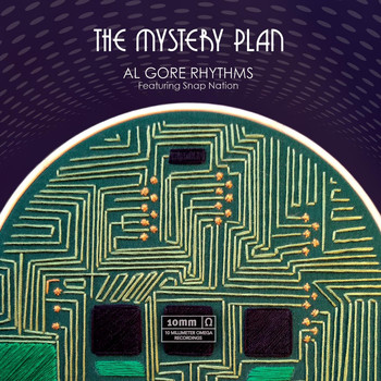 The Mystery Plan - Al Gore Rhythms (feat. Snap Nation)