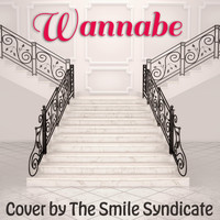 The Smile Syndicate - Wannabe