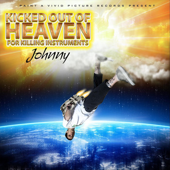 Johnny - Kicked out of Heaven for Killing Instruments