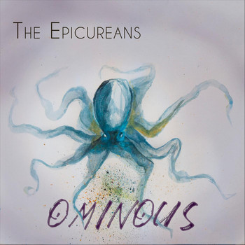 The Epicureans - Ominous