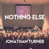 Jonathan Turner - Nothing Else