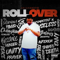 Brian Keith - Roll Over (Explicit)