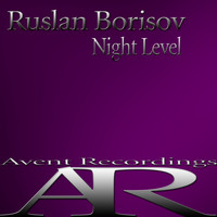 Ruslan Borisov - Night Level
