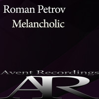 Roman Petrov - Melancholic
