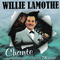 Willie Lamothe - Chante ses premiers succès sur 78 tours