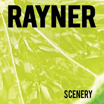 Rayner - Scenery (Explicit)