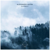 Alexander Hotra - Closely