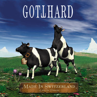 Gotthard - Made in Switzerland