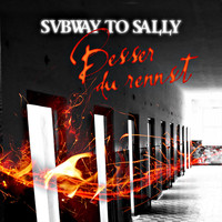 Subway To Sally - Besser du rennst