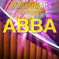 Ricardo Caliente - Pan Pipes play Abba