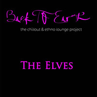 Back to Earth - The Elves