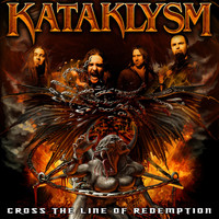 KATAKLYSM - Cross the Line of Redemption