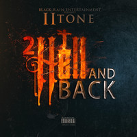 II Tone - 2 Hell and Back (Explicit)