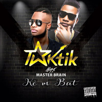 Taktik - Ke'm Bat (feat. Master Brain) (Explicit)