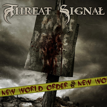 Threat Signal - New World Order