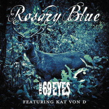 The 69 Eyes - Rosary Blue (Edit)