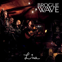 Brogue Wave - Brogue Wave Live