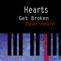 Dave Hearn - Hearts Get Broken
