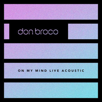 Don Broco - On My Mind (Live Acoustic)