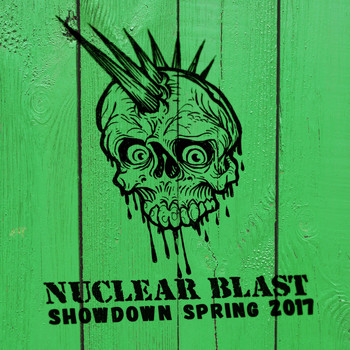 Various Artists - Nuclear Blast Showdown Spring 2017 (Explicit)