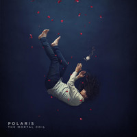Polaris - The Mortal Coil (Explicit)