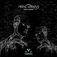 Metal Groove - Once Again